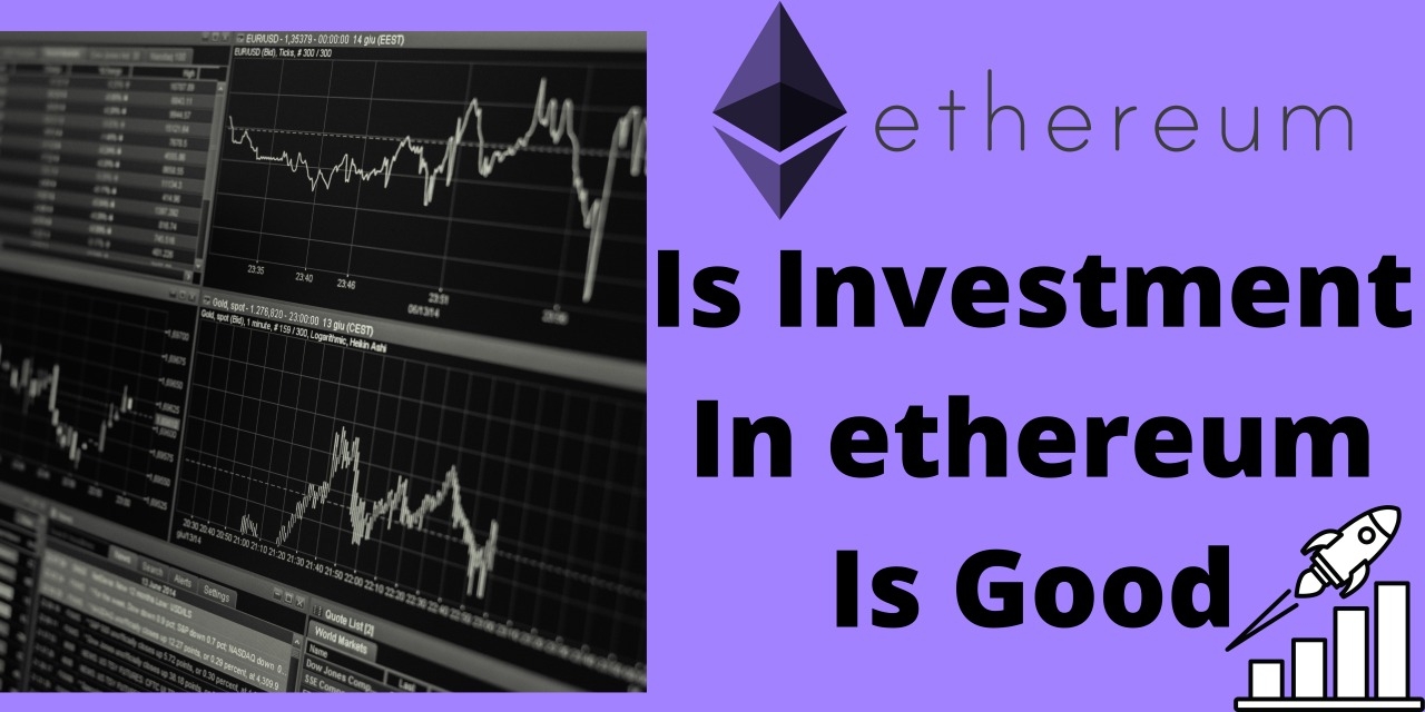 Is ETH a Good Investment: Ethereum Price Predictions 2023, 2024, 2025, and 2030